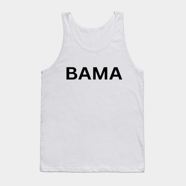 BAMA- Black Letters Tank Top by MaryMerch